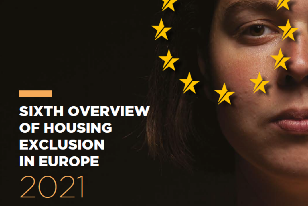 6th Overview of Housing Exclusion in Europe 2021 Youth in Danger!