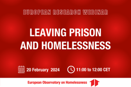 European Research Webinar: Leaving Prison and Homelessness