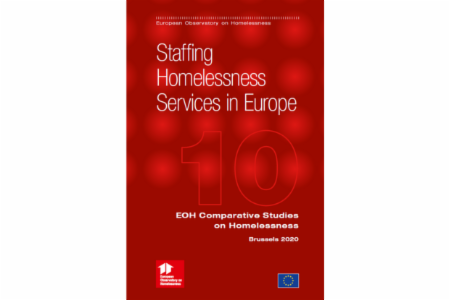 Comparative Studies on Homelessness 10: Staffing Homelessness Services in Europe