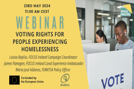 >23/05/2024 - Webinar N°2 : voting rights for people experiencing homelessness. 