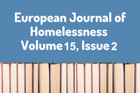 European Journal of Homelessness Volume 15, Issue 2