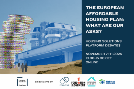 >The European Affordable Housing Plan: what are our asks (Housing Solutions Platform debate)